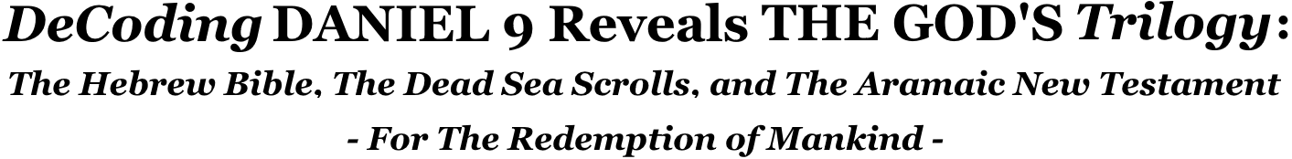 DeCoding DANIEL 9 Reveals THE GOD'S Trilogy Logo